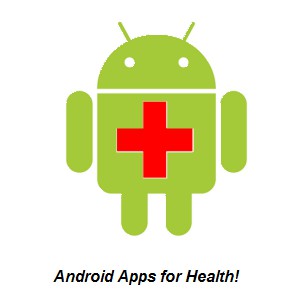 Top 5 Excellent Android Apps for Health And Fitness Freaks