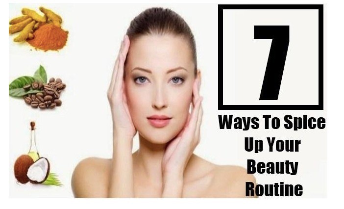 Natural Beauty Tips – 7 Easy Ways to Spice up your Beauty Routine
